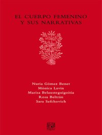 cover of the book El cuerpo femenino y sus narrativas