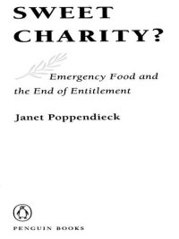 cover of the book Sweet Charity?: Emergency Food and the End of Entitlement