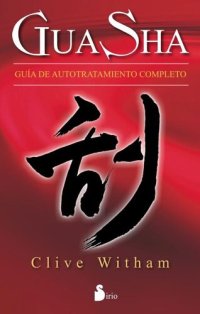 cover of the book Gua Sha: Guía de autotratamiento completo