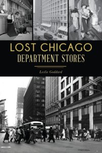 cover of the book Lost Chicago Department Stores