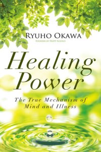 cover of the book Healing Power: The True Mechanism of Mind and Illness