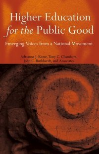 cover of the book Higher Education for the Public Good: Emerging Voices from a National Movement