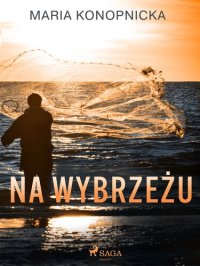 cover of the book Na wybrzeżu