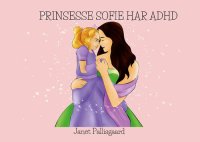 cover of the book Prinsesse Sofie har ADHD