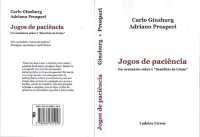 cover of the book Jogos de Paciência: um seminário sobre o "Benefício de Cristo"