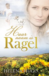 cover of the book Haar naam is Ragel