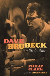 cover of the book Dave Brubeck: A Life in Time