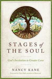 cover of the book Stages of the Soul: God's Invitation to Greater Love