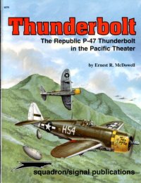 cover of the book Thunderbolt, The Republic P-47 in the Pacific Theater