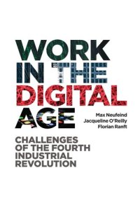 cover of the book Work in the Digital Age: Challenges of the Fourth Industrial Revolution