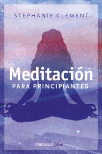 cover of the book Meditación para principiantes