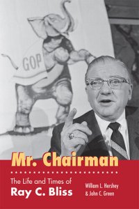 cover of the book Mr. Chairman: The Life and Times of Ray C. Bliss