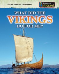 cover of the book What Did The Vikings Do For Me?