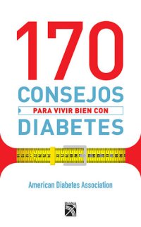 cover of the book 170 consejos para vivir bien con diabetes