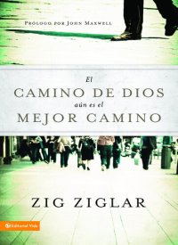 cover of the book El camino de Dios aún es el mejor camino