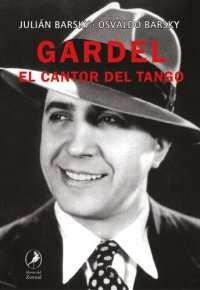 cover of the book Gardel: El cantor del tango