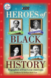 cover of the book Heroes of Black History: Biographies of Four Great Americans