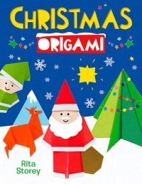 cover of the book Christmas Origami