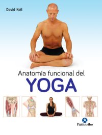 cover of the book Anatomía funcional del Yoga