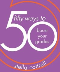 cover of the book 50 Ways to Boost Your Grades