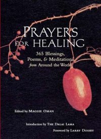 cover of the book Prayers for Healing: 365 Blessings, Poems, & Meditations from Around the World (Meditations for Healing, for Readers of Earth Prayers or Praying Through It)