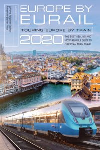 cover of the book Europe by Eurail 2020: Touring Europe by Train