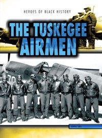 cover of the book The Tuskegee Airmen