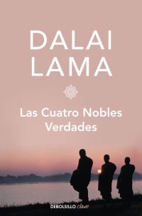 cover of the book Las cuatro nobles verdades