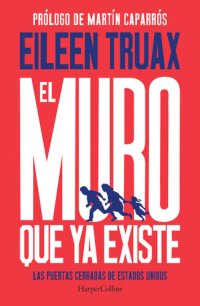 cover of the book El muro que ya existe