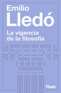 cover of the book La vigencia de la filosofía