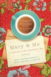 cover of the book Mary & Me: A Lasting Link Through Ink