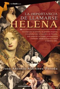 cover of the book La importancia de llamarse Helena