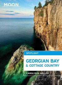 cover of the book Moon Spotlight Georgian Bay & Cottage Country