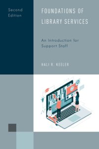 cover of the book Foundations of Library Services: An Introduction for Support Staff