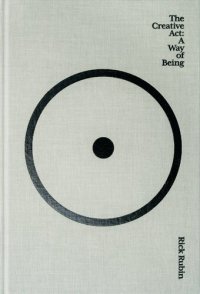 cover of the book The Creative Act: A Way of Being