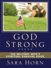 cover of the book God Strong: The Military Wife's Spiritual Survival Guide