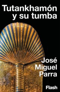 cover of the book Tutankhamón y su tumba