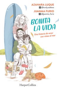 cover of the book Bonita la vida. Una historia de amor con vistas al mar