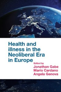 cover of the book Health and Illness in the Neoliberal Era in Europe