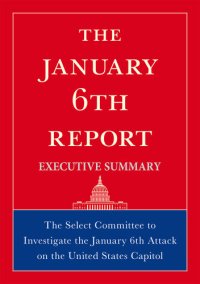 cover of the book The January 6th Report Executive Summary