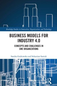 cover of the book Business Models for Industry 4.0: Concepts and Challenges in SME Organizations