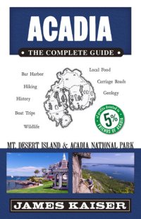 cover of the book Acadia: The Complete Guide: Acadia National Park & Mount Desert Island