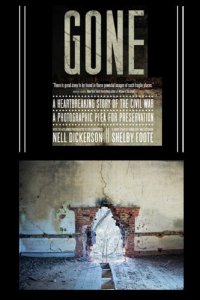 cover of the book Gone: A Photographic Plea For Preservation