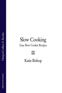 cover of the book Slow Cooking: Easy Slow Cooker Recipes