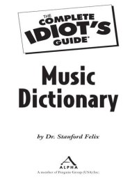 cover of the book The Complete Idiot's Guide Music Dictionary