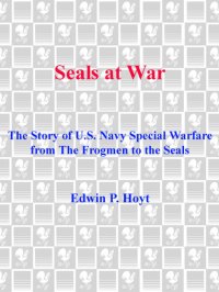 cover of the book Seals at War: The Story of U.S. Navy Special Warfare