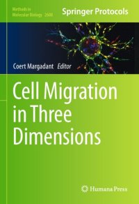 cover of the book Cell Migration in Three Dimensions