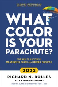 cover of the book What Color Is Your Parachute? 2022: Your Guide to a Lifetime of Meaningful Work and Career Success