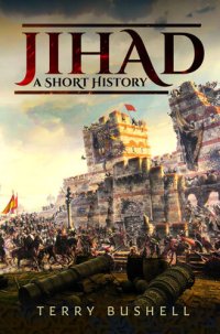 cover of the book Jihad: A Short History