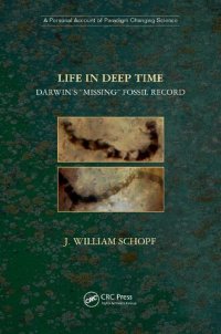 cover of the book Life in Deep Time: Darwin’s “Missing” Fossil Record